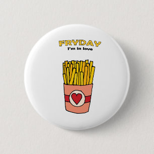 Fry Day I'm in Love 6 Cm Round Badge