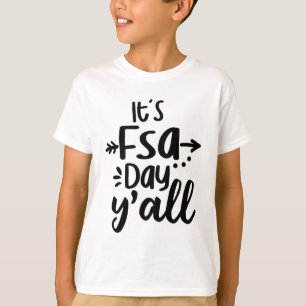 Fsa Day Yall Cute Test Day For Students Teachers T-Shirt