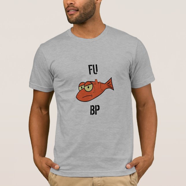 FU BP T-Shirt (Front)