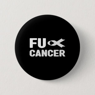 Fu Cancer T Shirt - White Ribbon, Fu Lung Cancer A 6 Cm Round Badge