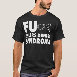 FU Ehlers Danlos Syndrome Zebra Stripe Ribbon EDS T-Shirt