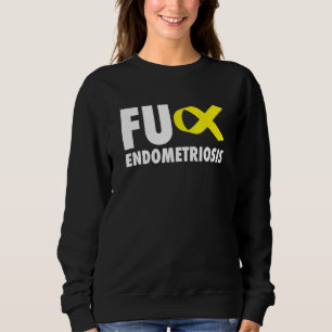 Fu Endometriosis Yellow Ribbon - Endometriosis Sweatshirt