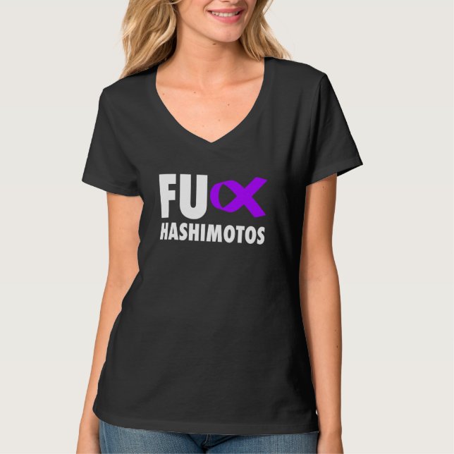 Fu Hashimotos Purple Ribbon - Hashimotos T-Shirt (Front)