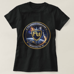 Fu Luck and Happiness 0046260 FU Space Command T-Shirt