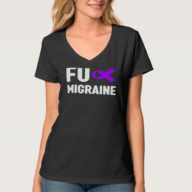Fu Migraines Awareness   Migraine Headache Awarene T-Shirt (Front)
