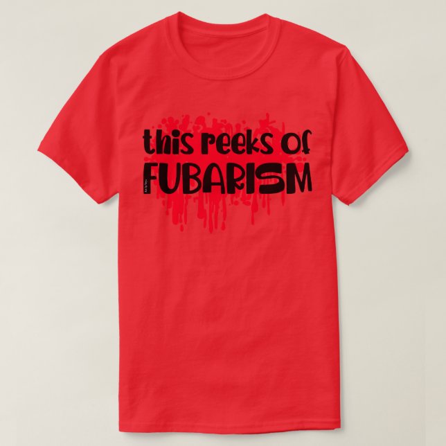 Fubarism T-Shirt (Design Front)