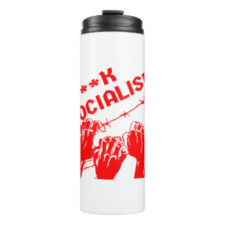 Fuc>| Socialism Barb Wire  #USAPatriotGraphics  © Thermal Tumbler