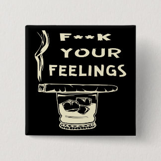 Fuc>| Your Feelings #USAPatriotGraphics © 15 Cm Square Badge