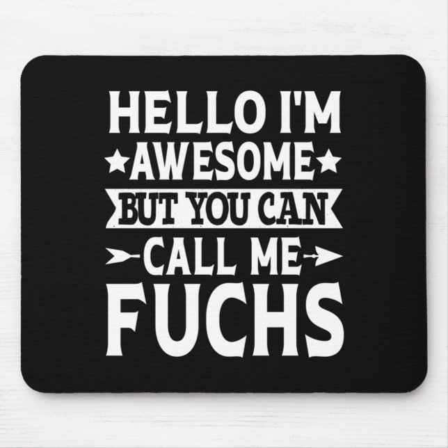 Fuchs Surname Call Fuchs Family Team Last Name Mouse Pad (Front)