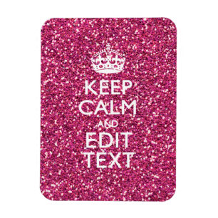 Fuchsia Pink Keep Calm Have Your Text Magnet
