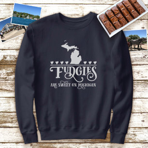 Fudgies Are Sweet on Michigan Sweatshirt