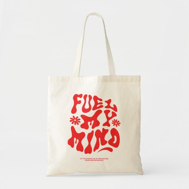 Fuel My Mind Tote Bag (Front)