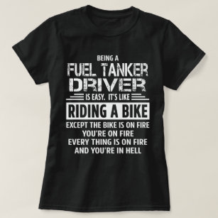 Fuel Tanker Driver T-Shirt