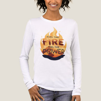 Fuel the Fire Feel the Power Motivational Tee