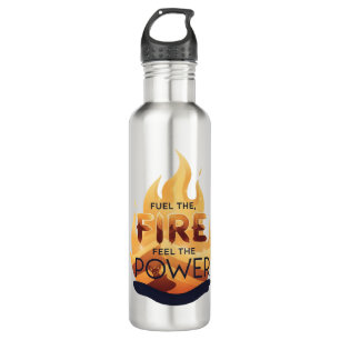 Fuel the Fire Feel the Power Motivational Tee 710 Ml Water Bottle