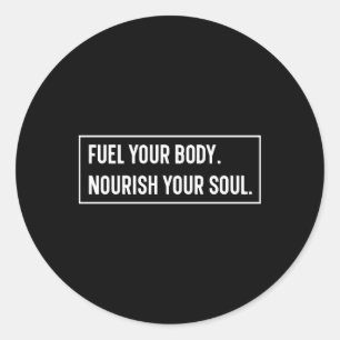 Fuel Your Body. Sticker