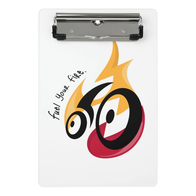 Fuel Your Fire. cycling motivation Mini Clipboard (Front)