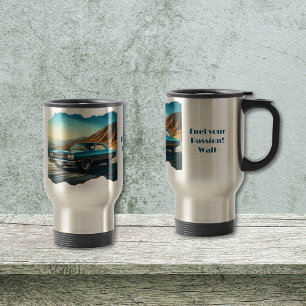 Fuel Your Passion Travel Mug