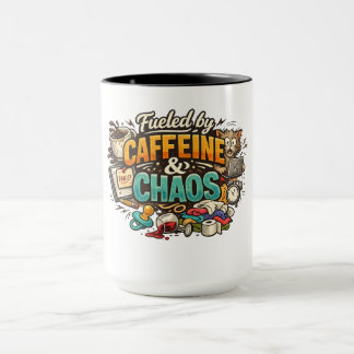Fueled by Caffeine & Chaos Funny Coffee Mug