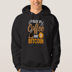 Fueled By Coffee And Crypto Cryptocurrency Blockch Hoodie