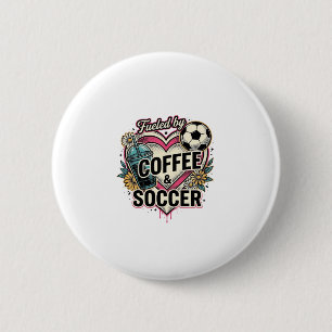 Fueled By Coffee And Soccer Vintage Shirt Design_1 6 Cm Round Badge