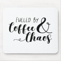 Fueled By Coffee & Chaos