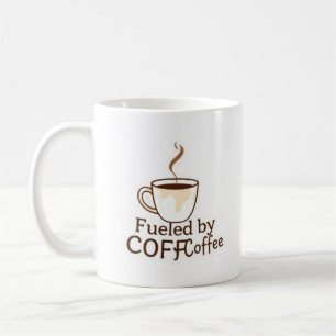 Fueled by Coffee Cute Coffee Lover Typography Mug