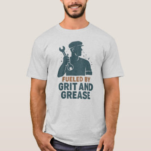 Fueled by Grit and Grease – Blue Collar Worker T-Shirt