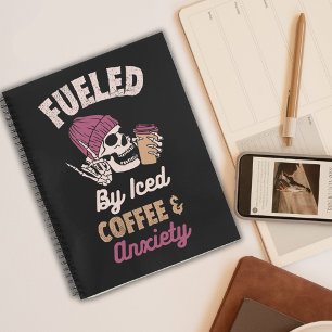 Fueled By Iced Coffee And Anxiety Phone Case Notebook