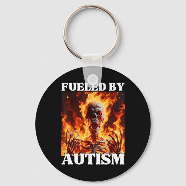 Fuelled By Autism Funny Cringe Hard Skeleton Meme  Key Ring (Front)