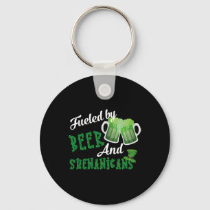 Fuelled By Beer And Shenanigans Saint Patricks Day Key Ring