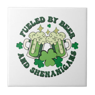 Fuelled By Beer And Shenanigans Tile