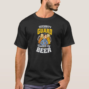 Fuelled By Beer Security Guard T-Shirt