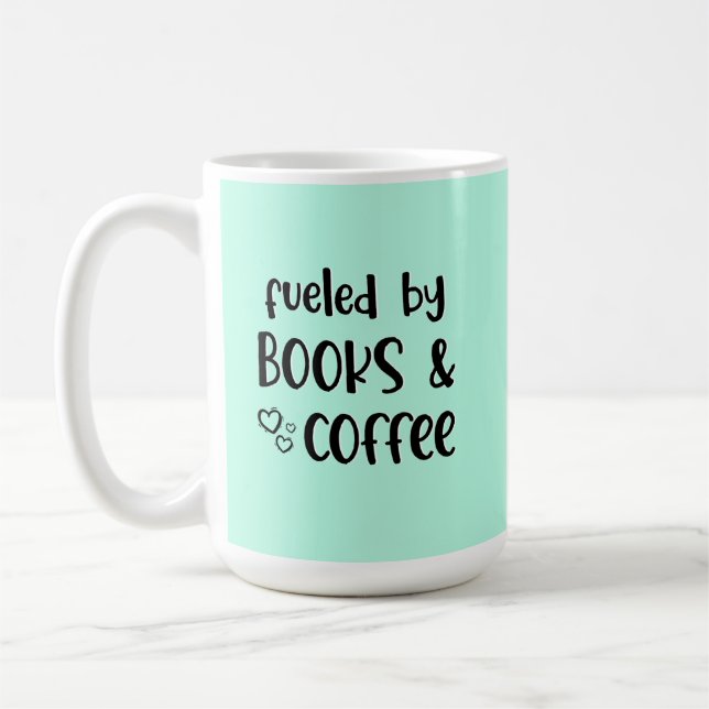 Fuelled by Books Coffee Mug (Left)
