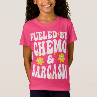 Fuelled by Chemo and Sarcasm Funny Chemotherapy Ca T-Shirt