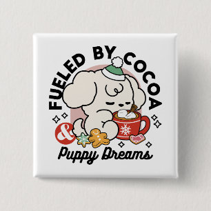 Fuelled by Cocoa and Puppy Dreams – Cute Winter Do 15 Cm Square Badge