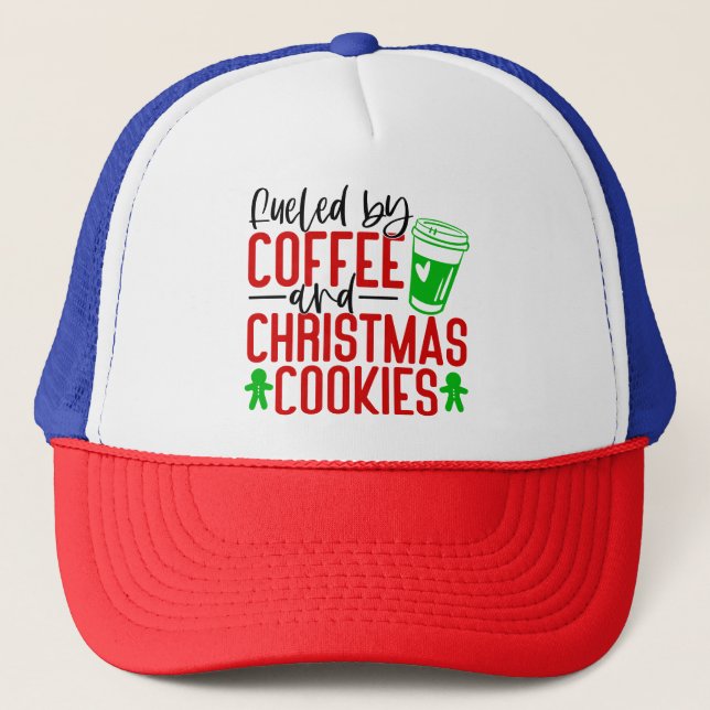 Fuelled by Coffee and Christmas Cookies-56580 Trucker Hat (Front)