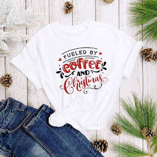 Fuelled by Coffee and Christmas Fun Cute Women's T-Shirt