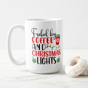 Fuelled By Coffee And Christmas Lights Mug