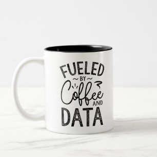 Fuelled By Coffee And Data Two-Tone Coffee Mug