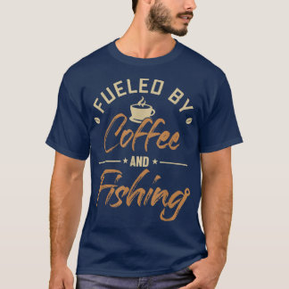 Fuelled by Coffee and Fishing Deep Sea Boat Ice Fl T-Shirt