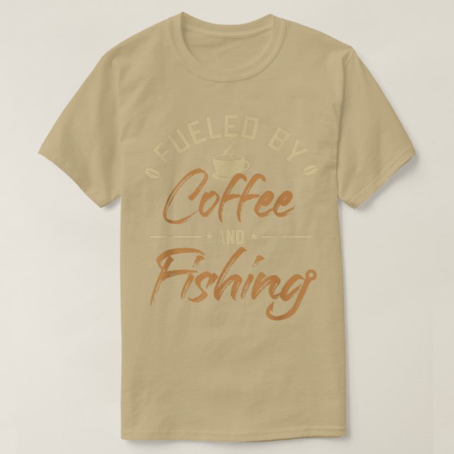 Fuelled By Coffee And Fishing Deep Sea Boat Ice Fl T-Shirt (Design Front)