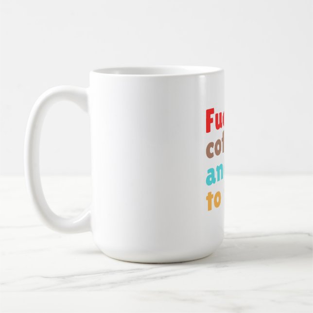 Fuelled by Coffee and Ready to Teach – Mug (Left)