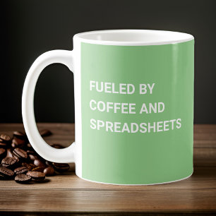 Fuelled By Coffee and Spreadsheets - Sage Green Coffee Mug
