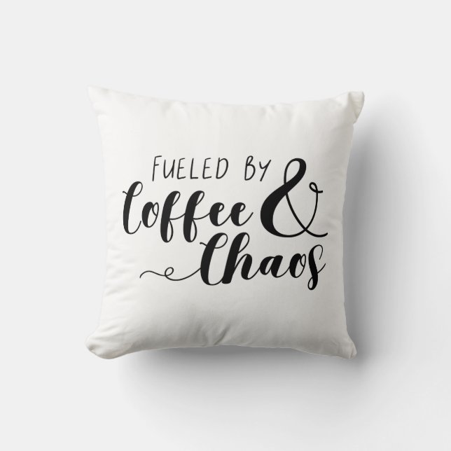Fuelled By Coffee & Chaos Cushion (Front)