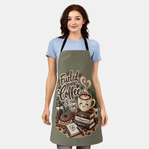 Fuelled by Coffee & Good Vibes – Cute Coffee Lover Apron