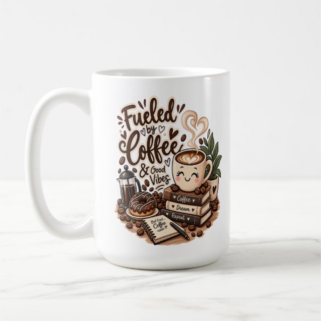 Fuelled by Coffee & Good Vibes – Cute Coffee Lover Mug (Left)