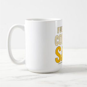 Fuelled by Coffee & Sass Mug