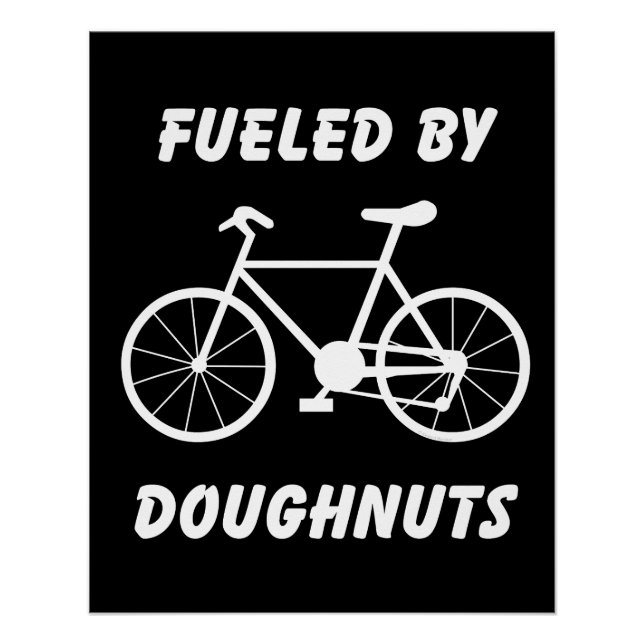 Fuelled By Doughnuts Poster (Front)