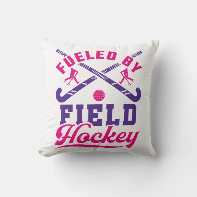 Fuelled by Field Hockey Cute Player Team Cushion (Front)